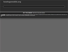 Tablet Screenshot of howtogomobile.org